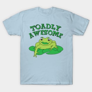 TOADly Awesome T-Shirt